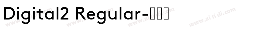 Digital2 Regular字体转换